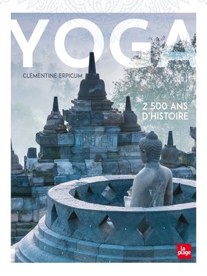 cover image of Yoga, 2500 ans d'histoire
